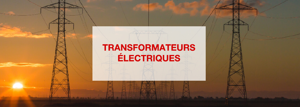 Transformateurs électriques